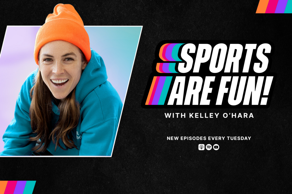 Sports Are Fun! podcast graphic featuring Kelley O'Hara.