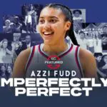 Graphic for ESPN SportsCenter documentary Imperfectly Imperfect featuring UConn March Madness star Azzi Fudd.